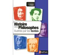 Histoire des philosophes illustrée par les textes