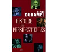 Histoire des présidentielles - Olivier Duhamel - Seuil - broché - Essai