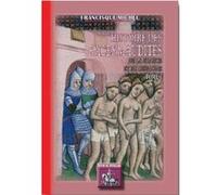 Histoire Des Races Maudites T,1 , De La France Et De L'Espagne Francisque - Michel (Auteur)