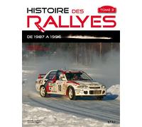 Histoire des rallyes De 1987 à 1996 - Michel Morelli - Eds Techniques Pour L'automobile Et L'industrie - cartonné - Beau livre