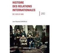Histoire des relations internationales - De 1919 à 1945 Jean-Baptiste Duroselle (Auteur), André Kaspi (Auteur)