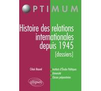 Histoire des relations internationales depuis 1945 (dossiers)