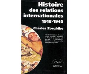 Histoire des relations internationales, tome 2 : 1918-1945, De la paix de Versailles à la Grande-Alliance contre Hitler