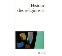 Histoire des religions – Tome II, volume 2 – Gallimard