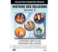 Histoire des Religions Vol.2 : L'origine des plus grandes religions en animation G