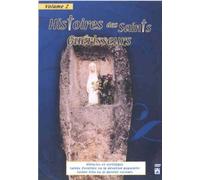 Histoire des saints guérisseurs vol. 2