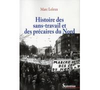 Histoire des sans-travail et des précaires du Nord