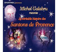 Raconte la véritable histoire des Santons de Provence CD