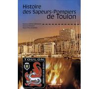 HISTOIRE DES SAPEURS-POMPIERS DE TOULON