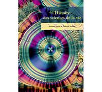 Histoire des sciences de la vie - Gabriel Gohau - Belin Éducation - broché - Etude