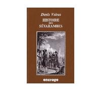 Histoire des Sevarambes - Denis Veiras - Encrage - relié - Roman