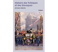 Histoire des Tchéques et des Slovaques - Antoine Marès - Perrin - Poche - Essai