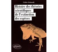 Histoire Des Théories Scientifiques De L'extinction Des Espèces