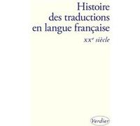 Histoire des traductions en langue française: XXe siècle