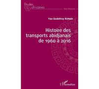 Histoire Des Transports Abidjanais De 1960 À 2016