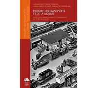 Histoire des transports et de la mobilité / Transport and mobility history Entre concurrence modale et coordination (de 1918 à nos jours) / Between modal competition and coordination (1918 in our days