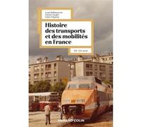 Histoire des transports et des mobilités en France: XIXe-XXIe siècle