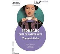 Histoire des Treize - Ferragus, chef des Dévorants Honoré de Balzac (Auteur)