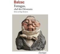 Histoire des Treize - Ferragus, chef des Dévorants Honoré De Balzac (Auteur), Roger Borderie (Edité par)