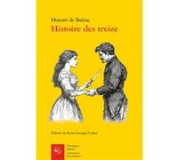 Histoire des treize Honoré de Balzac (Auteur), Pierre-Georges Castex (Editeur du volume)