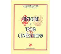 Histoire des trois générations