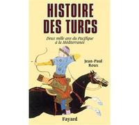 Histoire des Turcs Jean-Paul Roux (Auteur)