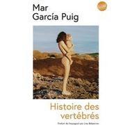 Histoire des vertébrés Mar Garcia Puig (Auteur), Lise Belperron (Traduction)