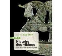 Histoire des vikings Pierre Bauduin (Auteur)