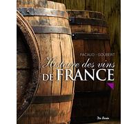HISTOIRE DES VINS DE FRANCE