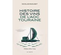 Histoire des vins de l'AOC de Touraine
