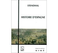 Histoire d'Espagne - Stendhal - Kime - broché - Essai