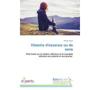 Histoire d'essence ou de sens - Nicolas Sajus - Vie Editions - broché - Guide