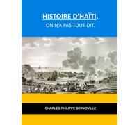 Histoire d'Haïti. On n'a pas tout dit.
