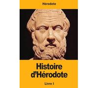 Histoire d'Hérodote: Livre I