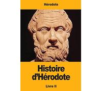 Histoire d'Hérodote: Livre II