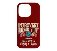Histoire d'horreur introverti timide Citation antisociale effrayante Halloween Coque pour iPhone 14 Pro