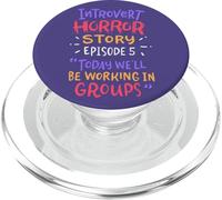 Histoire d'horreur introvertie travaillant en Groupe Loner Introvertis PopSockets PopGrip pour MagSafe