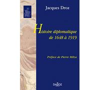 Histoire diplomatique de 1648 à 1919 - Réimpression de la 3e édition de 1972 rééditée en 1982
