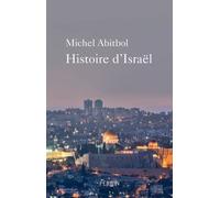 Histoire d'Israël - Michel Abitbol - Perrin - broché - Etude