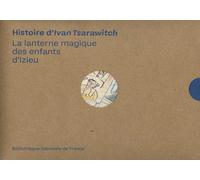 Histoire D'ivan Tsarawitch - La Lanterne Magique Des Enfants D'izieu