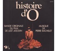 Histoire d'O, musique De Pierre Bachelet, Bande Originale du Film De Just Jaeckin