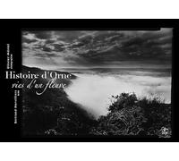 Histoire d'Orne, vies d'un fleuve