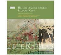 Histoire Du 2 Rue Rabelais, Le Jockey Club