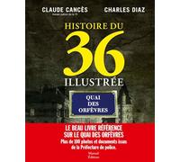 Histoire Du 36 Illustrée