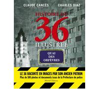 Histoire du 36 illustrée Nouvelle édition revue et augmentée - Claude Cancès - Mareuil Editions - broché - Atlas / carte