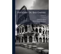 Histoire Du Bas-Empire