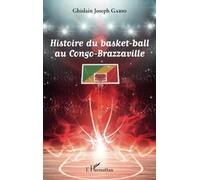 Histoire Du Basket-Ball Au Congo-Brazzaville