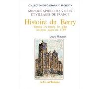 Histoire du Berry, depuis les temps les plus anciens jusqu'en 1789, tome 2