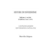HISTOIRE DU BOUDDHISME: 4.LES EPIGONES DU BOUDDHA SHAKYAMUNI AYANT ENDOGENEISE LE SUTRA DU LOTUS