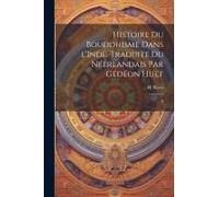 Histoire Du Bouddhisme Dans L'inde. Traduite Du Néerlandais Par Gédéon Huet: 2